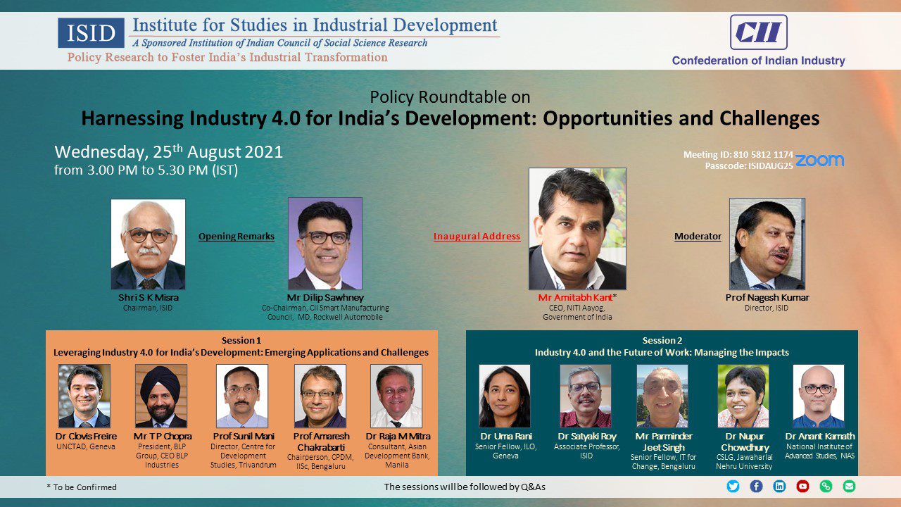 ISID-CII Policy Roundtable on Harnessing Industry 4.0 for India’s Development: Opportunities and Challenges