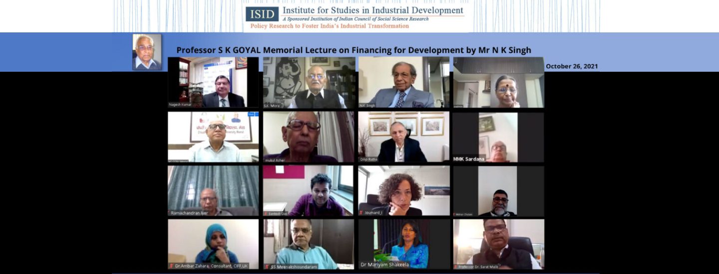 Professor S K GOYAL Memorial Lecture on Financing for Development by Mr N K Singh