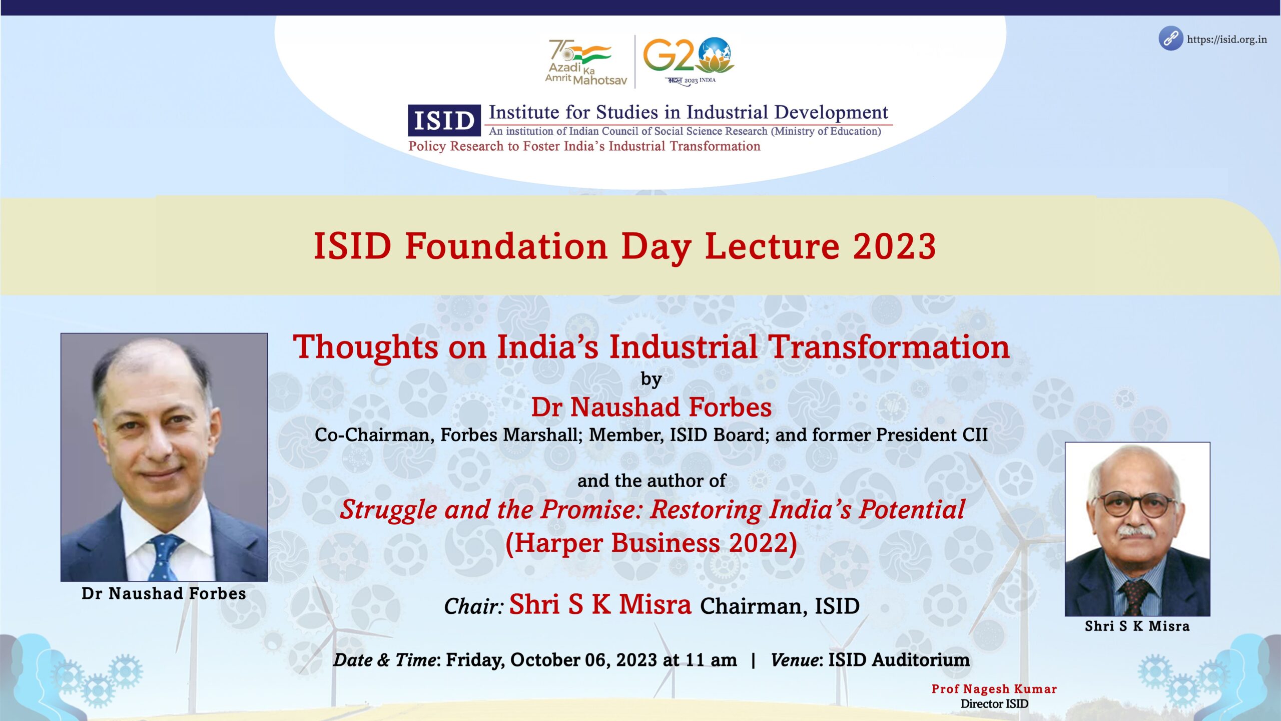 ISID Foundation Day Lecture 2023 by Dr Naushad Forbes, Forbes Marshall